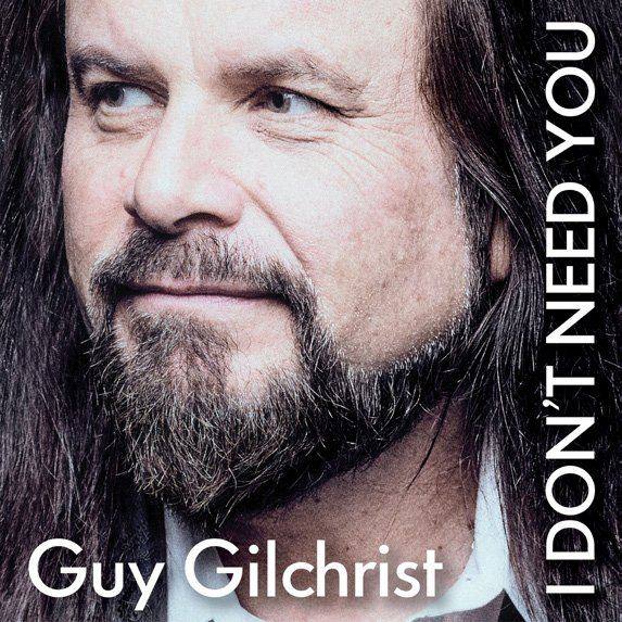 Guy Gilchrist close-up from the “I Don’t Need You” single cover